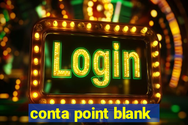 conta point blank